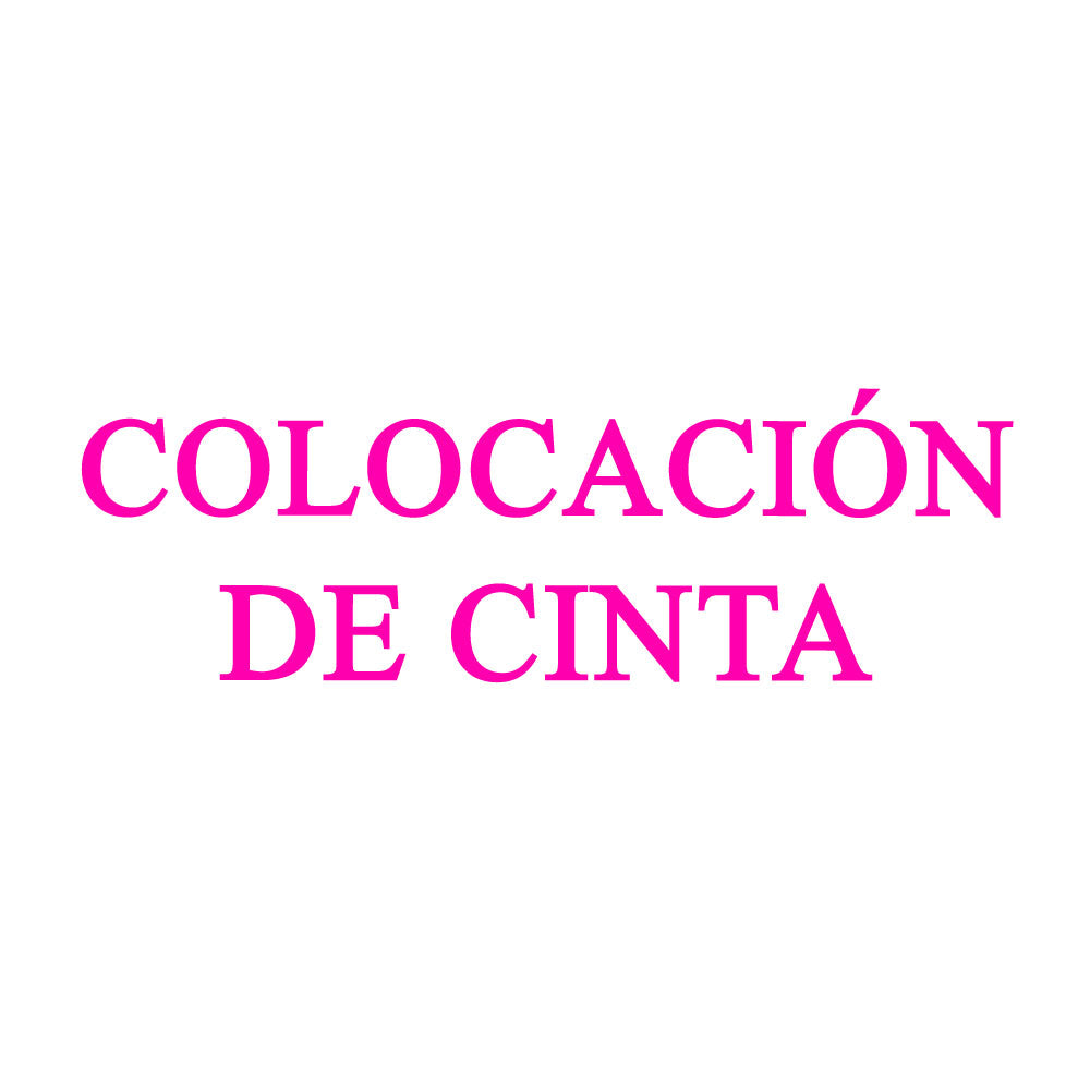 Colocación de CINTA
